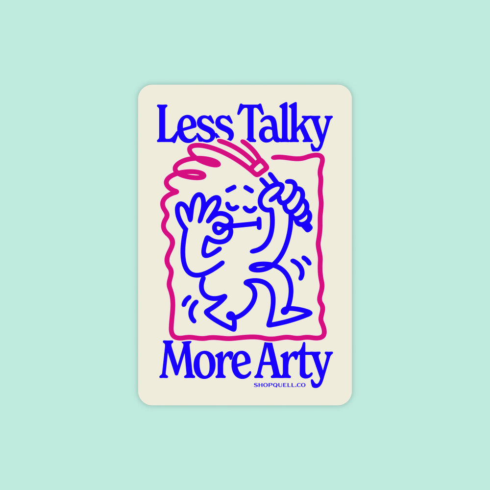Less Talky Sticker